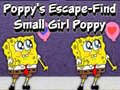                                                                       Poppy's Escape Find Small Girl Poppy ﻞﯿﮭﮐ