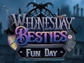                                                                       Wednesday Besties Fun Day ﻞﯿﮭﮐ