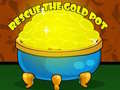                                                                       Rescue The Gold Pot ﻞﯿﮭﮐ
