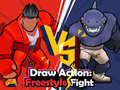                                                                       Draw Action: Freestyle Fight ﻞﯿﮭﮐ