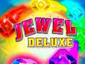                                                                       Jewel Deluxe ﻞﯿﮭﮐ