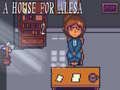                                                                      A House for Alesa 2 ﻞﯿﮭﮐ