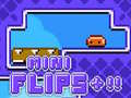                                                                       Mini Flips Plus ﻞﯿﮭﮐ