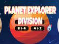                                                                       Planet Explorer Division ﻞﯿﮭﮐ