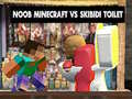                                                                       Noob Minecraft VS Skibidi Toilet ﻞﯿﮭﮐ