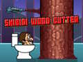                                                                       Skibidi Wood Cutter ﻞﯿﮭﮐ