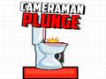                                                                       Cameraman Plunge ﻞﯿﮭﮐ