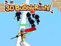                                                                       3D Bubble Rush! ﻞﯿﮭﮐ
