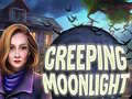                                                                       Creeping Moonlight ﻞﯿﮭﮐ
