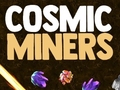                                                                       Cosmic Miners ﻞﯿﮭﮐ