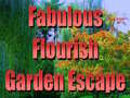                                                                       Fabulous Flourish Garden Escape ﻞﯿﮭﮐ