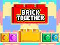                                                                       Brick Together ﻞﯿﮭﮐ