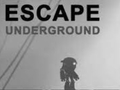                                                                       Escape: Underground ﻞﯿﮭﮐ