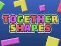                                                                       Together Shapes ﻞﯿﮭﮐ