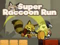                                                                       Super Raccoon Run ﻞﯿﮭﮐ