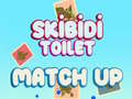                                                                       Skibidi Toilet Match Up  ﻞﯿﮭﮐ