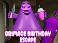                                                                       Grimace Birthday Escape ﻞﯿﮭﮐ