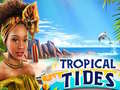                                                                       Tropical Tides ﻞﯿﮭﮐ