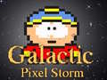                                                                       Galactic Pixel Storm ﻞﯿﮭﮐ