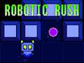                                                                       Robotic Rush ﻞﯿﮭﮐ