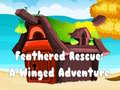                                                                       Feathered Rescue A Winged Adventure ﻞﯿﮭﮐ