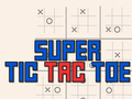                                                                       Super Tic Tac Toe ﻞﯿﮭﮐ