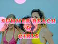                                                                       Summer Beach & Girls  ﻞﯿﮭﮐ