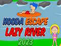                                                                      Hooda Escape Lazy River 2023 ﻞﯿﮭﮐ