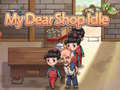                                                                       My Dear Shop Idle ﻞﯿﮭﮐ