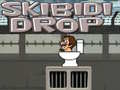                                                                       Skibidi Drop ﻞﯿﮭﮐ