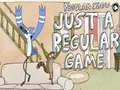                                                                       Regular show Just A Regular Game ﻞﯿﮭﮐ