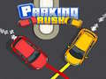                                                                       Parking Rush ﻞﯿﮭﮐ