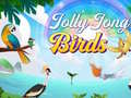                                                                       Jolly Jong Birds ﻞﯿﮭﮐ