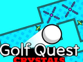                                                                       Golf Quest: Crystals ﻞﯿﮭﮐ