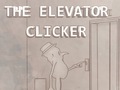                                                                       The Elevator Clicker ﻞﯿﮭﮐ