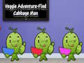                                                                       Veggie Adventure Find Cabbage Man ﻞﯿﮭﮐ