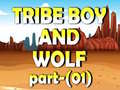                                                                       Tribe Boy And Wolf part-(01) ﻞﯿﮭﮐ