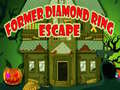                                                                      Former Diamond Ring Escape ﻞﯿﮭﮐ