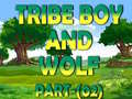                                                                       Tribe Boy And Wolf part-(02) ﻞﯿﮭﮐ