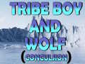                                                                       Tribe Boy And Wolf (conculsion) ﻞﯿﮭﮐ