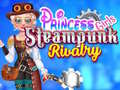                                                                       Princess Girls Steampunk Rivalry ﻞﯿﮭﮐ
