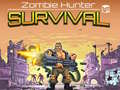                                                                       Zombie Hunter: Survival ﻞﯿﮭﮐ