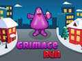                                                                       Grimace Run ﻞﯿﮭﮐ