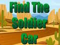                                                                       Find The Soldier Car  ﻞﯿﮭﮐ