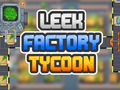                                                                       Leek Factory Tycoon ﻞﯿﮭﮐ