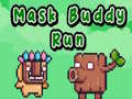                                                                       Mask Buddy Run ﻞﯿﮭﮐ