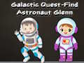                                                                       Galactic Quest-Find Astronaut Glenn ﻞﯿﮭﮐ