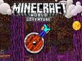                                                                       Minecraft World Adenture ﻞﯿﮭﮐ