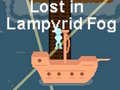                                                                       Lost in Lampyrid Fog ﻞﯿﮭﮐ