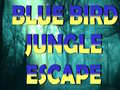                                                                       Blue Bird Jungle Escape ﻞﯿﮭﮐ